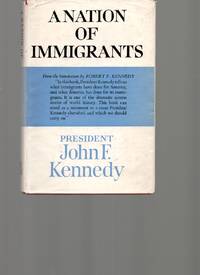 A Nation of Immigrants by Kennedy, John F - 1964