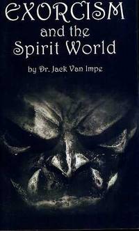 Exorcism and the Spirit World