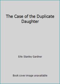 The Case of the Duplicate Daughter