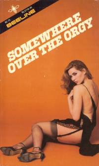 Somewhere Over the Orgy  BL-5718 by Maggie Kaye - 1981