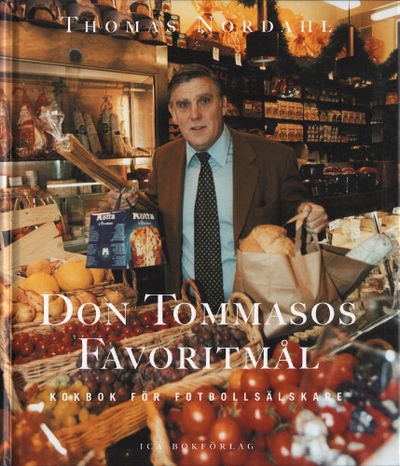DON TOMMASOS FAVORITMÅL. Kokbok för…