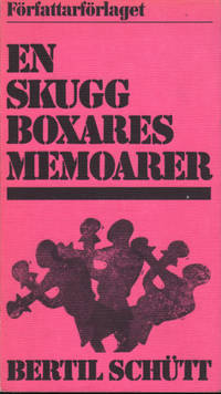 EN SKUGGBOXARES MEMOARER.