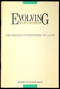 Evolving texts, the writing of Tennessee Williams