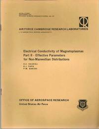 Electrical Conductivity of Magnetoplasmas, Part Ii: Effective Parameters for Non-Maxwellian...