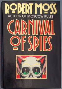 CARNIVAL OF SPIES by Moss, Robert - 1987