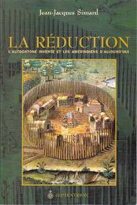 image of La réduction. L'Autochtone inventé et les Amérindiens d'aujourd'hui.