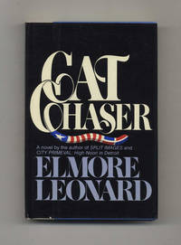 Cat Chaser  - 1st Edition/1st Printing by Leonard, Elmore - 1982