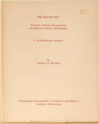 image of THE HESTER SITE An Early Archaic Occupation in Monroe County, Mississippi; I. a Preliminary Report