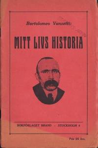 Mitt livs historia. Skriven i fängelset.
