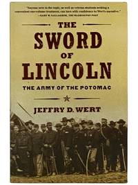 The Sword of Lincoln: The Army of the Potomac