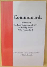 Communards. Communards: The Story of the Paris…