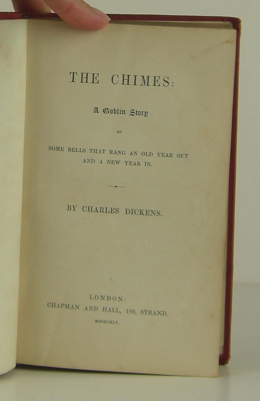 The Chimes A Goblin Story by Charles Dickens 1st Edition 1845