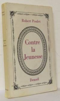 Contre la Jeunesse. Essai.