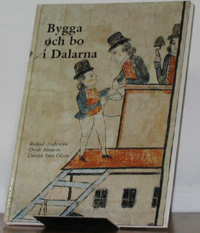 Bygga och bo i Dalarna.