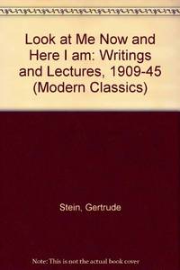 cover of Look at me Now And Here I Am: Writings And Lectures 1909-1945