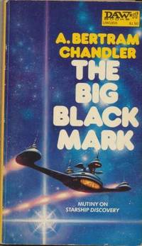 THE BIG BLACK MARK by Chandler A Bertram - 1975