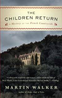 The Children Return : A Mystery of the French Countryside