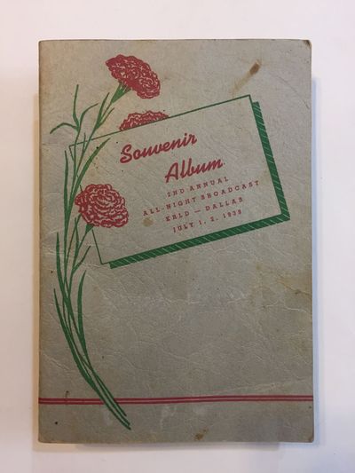 [GOSPEL MUSIC]. [DALLAS RADIO 1939]. Souvenir Album for the 2nd Annual All-Night Broadcast
