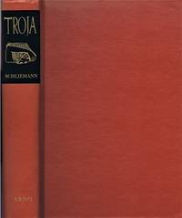 cover of Troja: Results of the Latest Researches and Discoveries on the Site of Homer's Troy, 1882