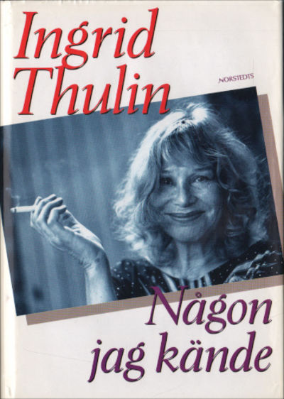NÅGON JAG KÄNDE.