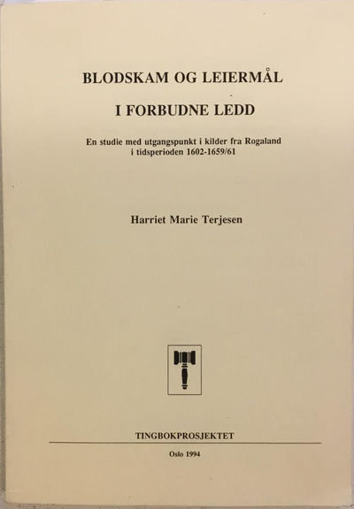 Blodskam og leiermål i forbudne ledd. En studie…