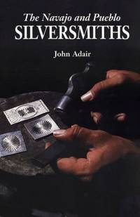 Navajo and Pueblo Silversmiths