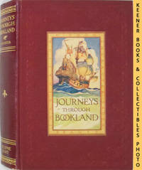 Journeys Through Bookland - Complete Ten: 10  Volume Set : A New and  Original Plan for Reading Applied to the World&#039;s Best Literature for  Children by Sylvester, Charles H - 1922