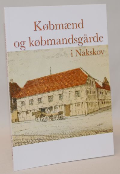 Købmænd og købmandsgårde i Nakskov.
