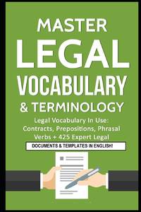Master Legal Vocabulary & Terminology- Legal Vocabulary In Use: Contracts, Prepositions, Phrasal...