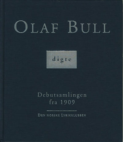 Digte. Debutsamlingen fra 1909.
