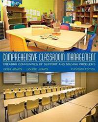 Comprehensive Classroom Management: Creating Communities of Support and Solving Problems, Update, Loose-Leaf Version (11th Edition) by Vern Jones - 2015-11-28