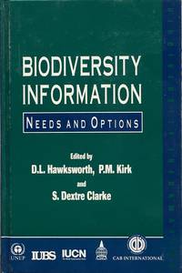 Biodiversity information: needs and options