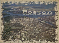 The New Boston: Its People, Its Places, Its Potential