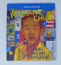 Radiant Child by STEPTOE, Javaka - 2017