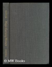 image of Wage-earning women : industrial work and family life in the United States, 1900-1930 / Leslie Woodcock Tentler
