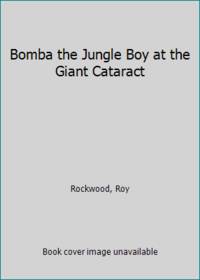 Bomba the Jungle Boy at the Giant Cataract by Rockwood, Roy - 1953