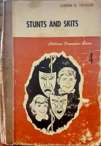 Stunts and Skits by Loren Taylor - Paperback - First Edition - 1965 - from Better Bindings (SKU: 2563)