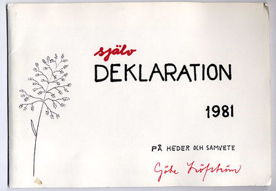 Självdeklaration 1981. På heder och samvete.…