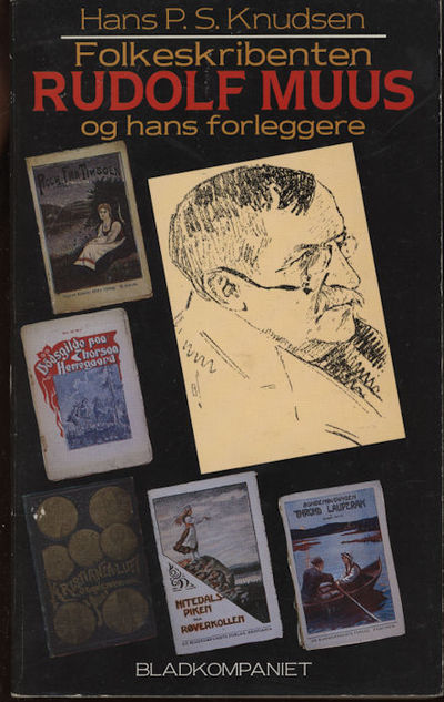 Folkeskribenten Rudolf Muus og hans forleggere.…