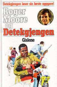 Roger Moore og Detektivgjengen i Gislene