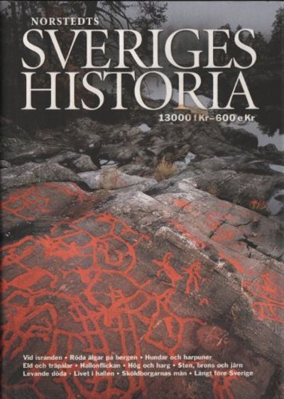 SVERIGES HISTORIA 13000 F.KR. - 600 E.KR.