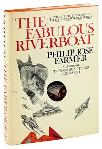 The Fabulous Riverboat [Volume II in the Riverworld Series]
