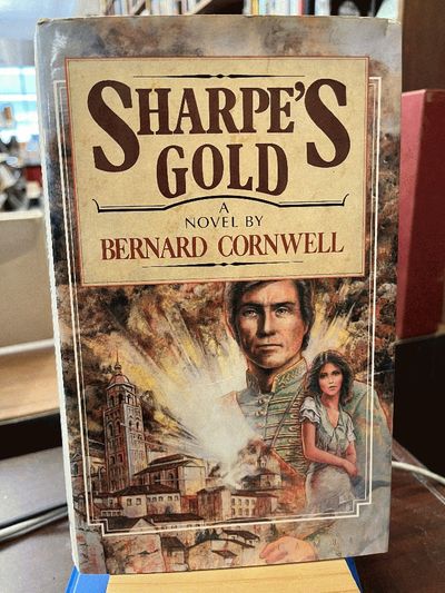 Sharpe's Gold: Richard Sharpe & the Destruction of Almeida, August 1810 (Richard Sharpe's Adventure Series #9)