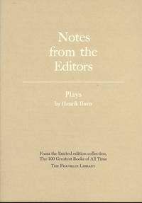 Plays by Henrik Ibsen - Notes From The Editors