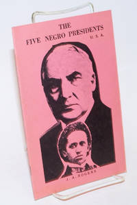 image of The five Negro presidents: according to what white people said they were