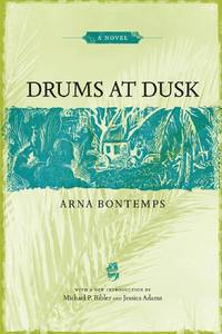 Drums at Dusk: A Novel