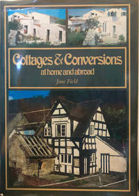 Cottages & Conversions At Home and Abroad