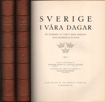SVERIGE I VÅRA DAGAR I-II. En översikt av vårt…