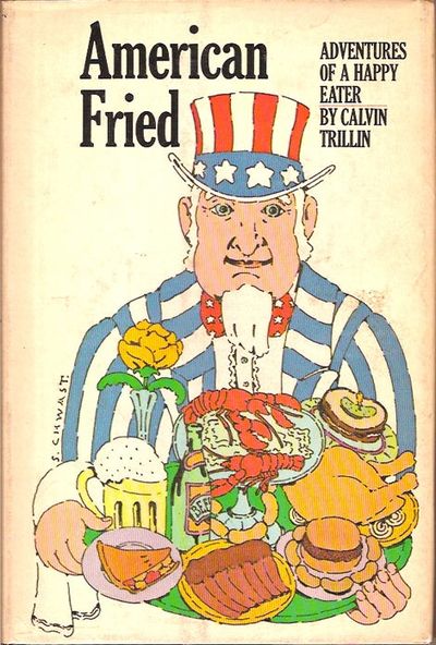 American Fried. Adventures of a Happy Eater