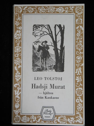 HADSJI MURAT. HJÄLTEN FRÅN KAUKASUS.